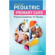 Pediatric Primary Care: Practice Guidelines for Nurses 9781284093100
