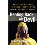 Beating Back the Devil