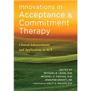 Innovations in Acceptance and Commitment Therapy 9781684033102