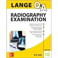 LANGE Q&A Radiography Examination, Tenth Edition 9780071833103