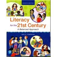 Literacy for the 21st Century A Balanced Approach 9780134813103