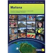 Manana: Para Usar Como Complemento Del Programa Del Diploma Del Bi: Espanol Lengua B 9780956543103