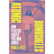 Atomic Bombshells