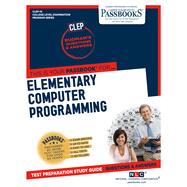 Elementary Computer Programming (CLEP-10) Passbooks Study Guide
