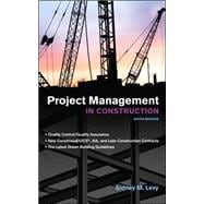 Project Management in Construction, Sixth Edition 9780071753104