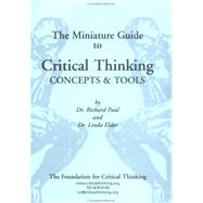 The Miniature Guide to Critical Thinking-Concepts and Tools 9780944583104