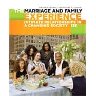 The Marriage and Family Experience Intimate Relationships in a Changing Society 9781305503106