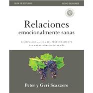 Relaciones emocionalmente sanas – Guía de estudio 9781400213108