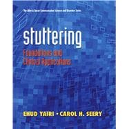 Stuttering : Foundations and Clinical Applications 9780131573109