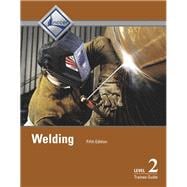 Welding Level 2 Trainee Guide 9780134163109