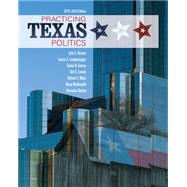Practicing Texas Politics (with MindTap Political Science, 1 term (6 months) Printed Access Card) 9781285853109