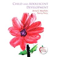 Child and Adolescent Development 9780137023110