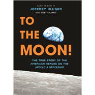 To the Moon! 9781432863111