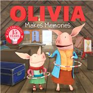 Olivia Makes Memories 9781481443111