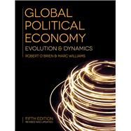 Global Political Economy Evolution and Dynamics 9781137523112