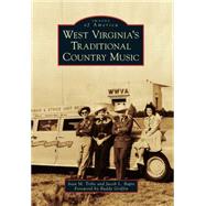 West Virginia's Traditional Country Music 9781467123112