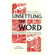 Unsettling the Word 9781626983113