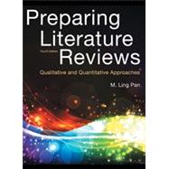 Preparing Literature Reviews: Qualitative And Quantitative Approaches 9781936523115