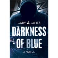 Darkness of Blue 9781489723116