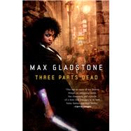 Three Parts Dead 9780765333117