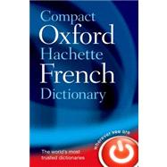 Compact Oxford-Hachette French Dictionary 9780199663118