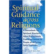 Spiritual Guidance Across Religions 9781683363118