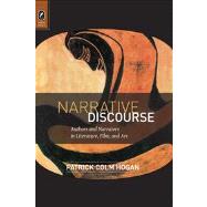 Narrative Discourse : Authors and Narrators in Literature, Film, and Art 9780814293119