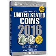 The Official Blue Book Handbook of United States Coins 2016 9780794843120