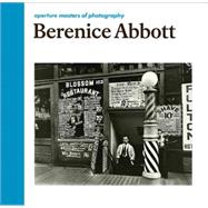 Berenice Abbott: Berenice Abbott 9781597113120