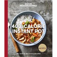 Good Housekeeping 400-calorie Instant Pot 9781618373120