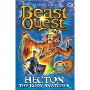 Beast Quest: 45: Hecton the Body Snatcher 9781408313121