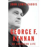 George F. Kennan : An American Life 9781594203121
