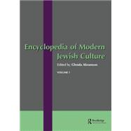 Encyclopedia of Modern Jewish Culture 9780415863124