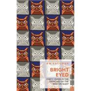 Bright Eyed: Insomnia and Its Cultures 9781552453124