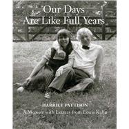 Our Days Are Like Full Years 9780300223125