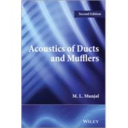 Acoustics of Ducts and Mufflers 9781118443125