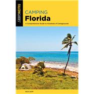 Falcon Guides Camping Florida 9781493043125