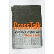 CrossTalk : Where Life and Scripture Meet 9781935273127
