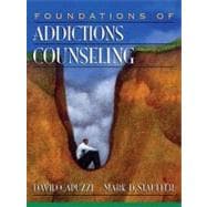 Foundations of Addictions Counseling 9780205483129