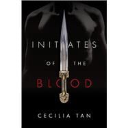 Initiates of the Blood 9780765383129