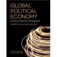 Global Political Economy Evolution and Dynamics 9781137523129