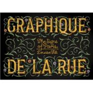 Graphique De La Rue: The Signs of Paris 9781616893132