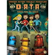 Robots Rule the School 9781481463133