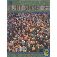 Programming for the Masses