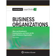 Casenote Legal Briefs for Business Organizations Keyed to Allen and Kraakman 9781454883135