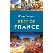 Rick Steves Best of France 9781631213137