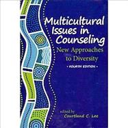 Multicultural Issues in Counseling : New Approached to Diversity 9781556203138