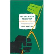 The One-Straw Revolution 9781590173138