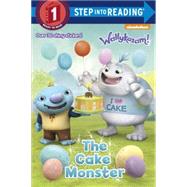 The Cake Monster (Wallykazam!) 9780553523140