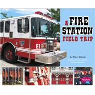 A Fire Station Field Trip 9781491423141